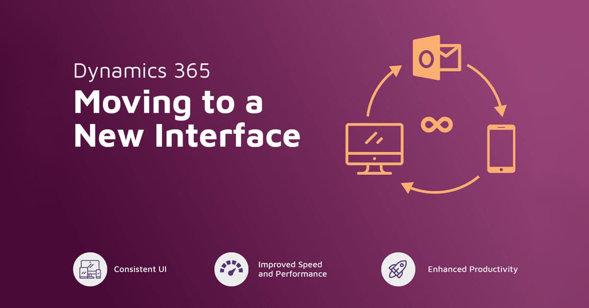 New Look Coming to Dynamics 365 with a Faster, More Efficient User Experience