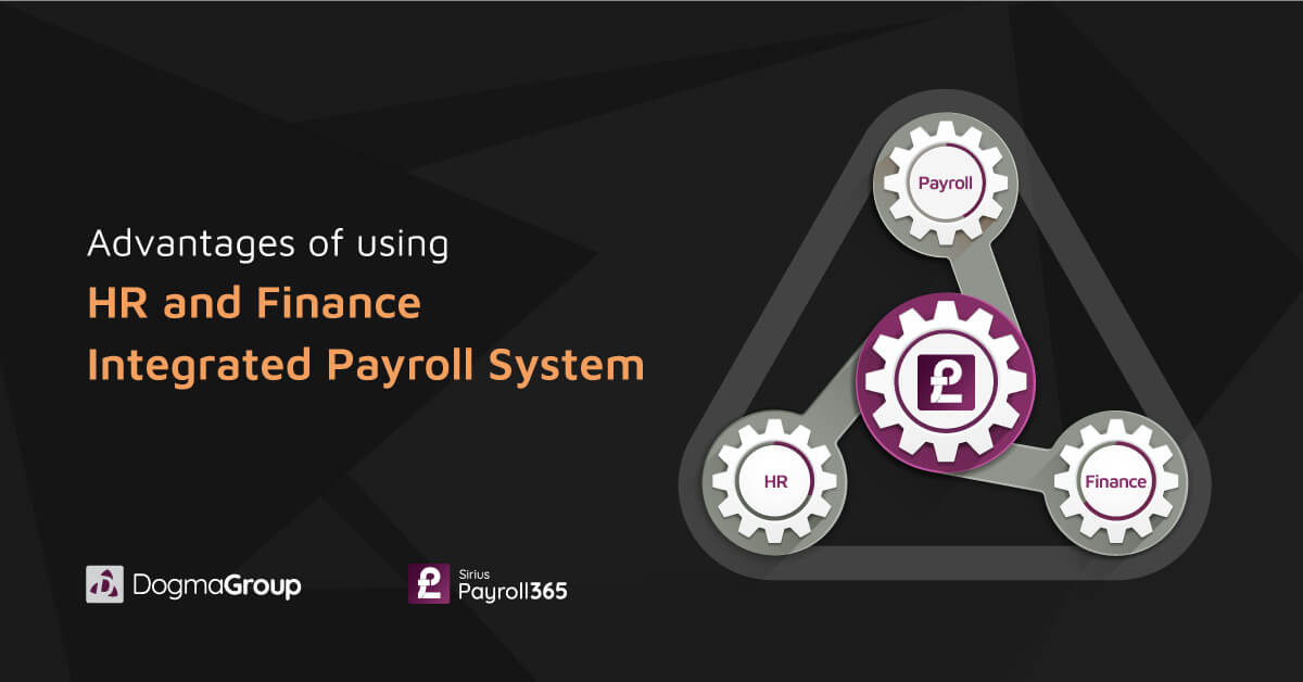 5 Advantages Of Hr And Finance Integrated Payroll System