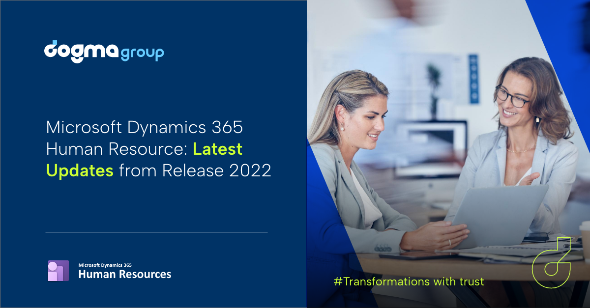 Microsoft Dynamics 365 Human Resource: Latest Updates from Release 2022