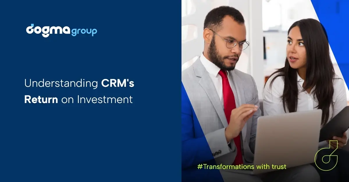 Understanding ROI of CRM