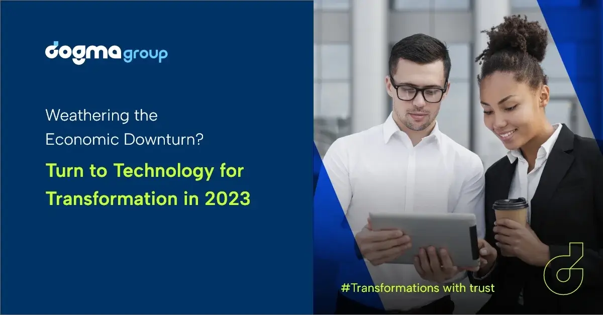 Weathering economic downturn in 2023 using digital transformation