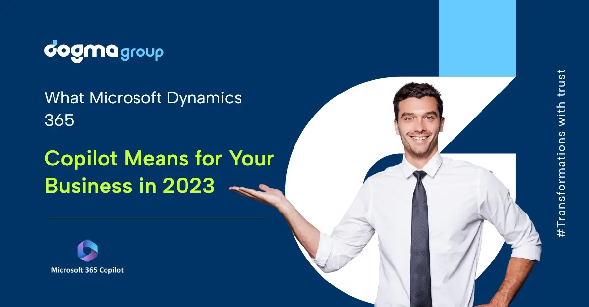 Everything You Need to Know About Microsoft Dynamics 365 Copilot 