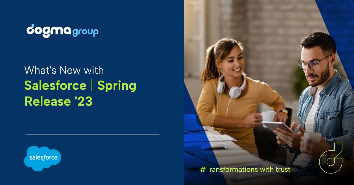 Boost your Sales Potential with Salesforce Spring 23’s Latest Upgrades 