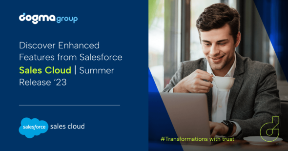 Empowering Sales: A Closer Look into Salesforce Sales Cloud Summer Release ’23