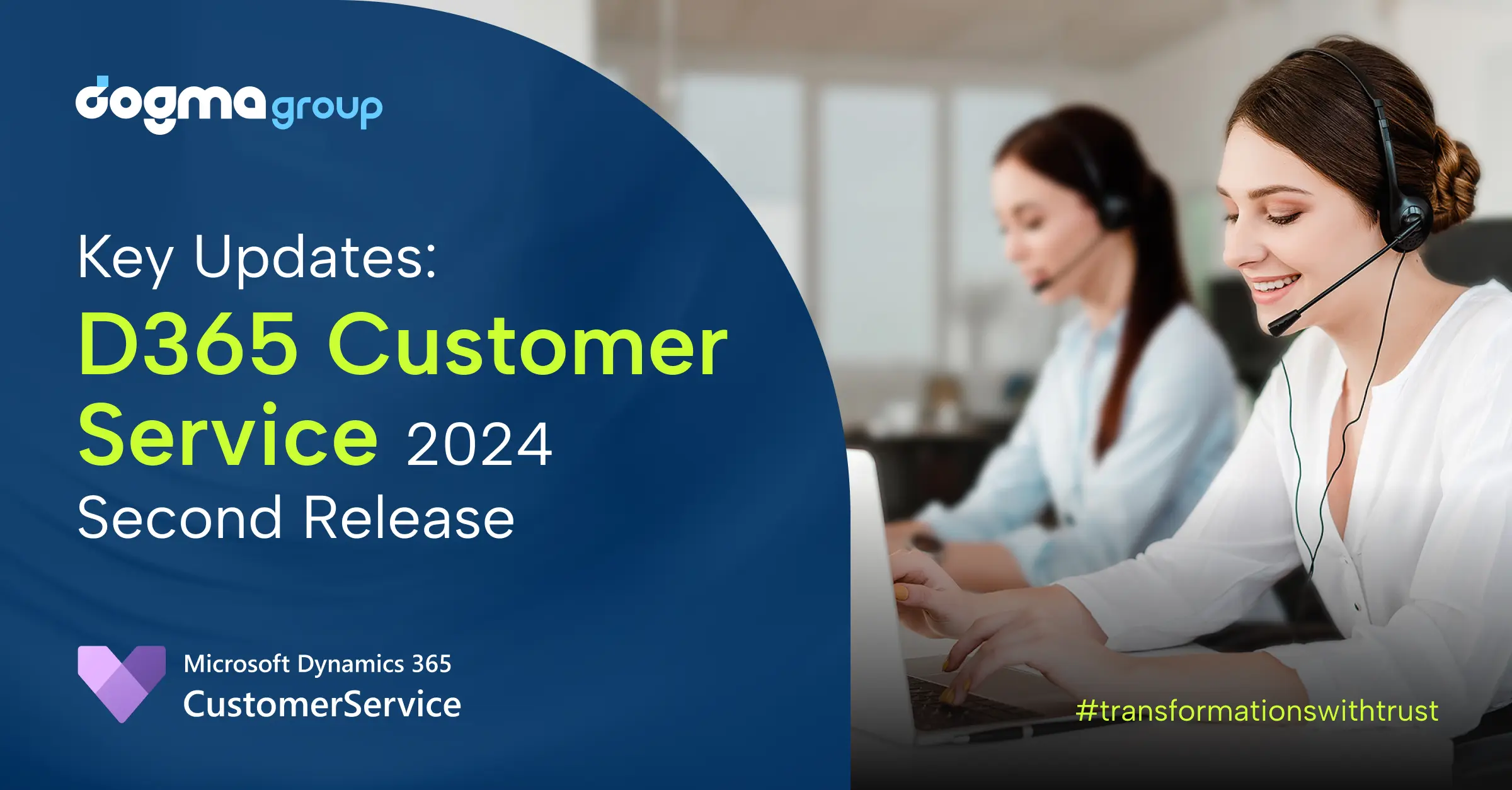 Microsoft 2024 release wave 2 for Dynamics 365 Customer Service