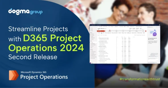 Streamline Project Management with Microsoft 2024 Release Wave 2 for Dynamics 365 Project Operations