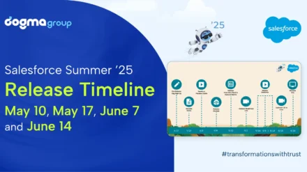 Salesforce Summer ’25 Release Date – Everything You Need to Know